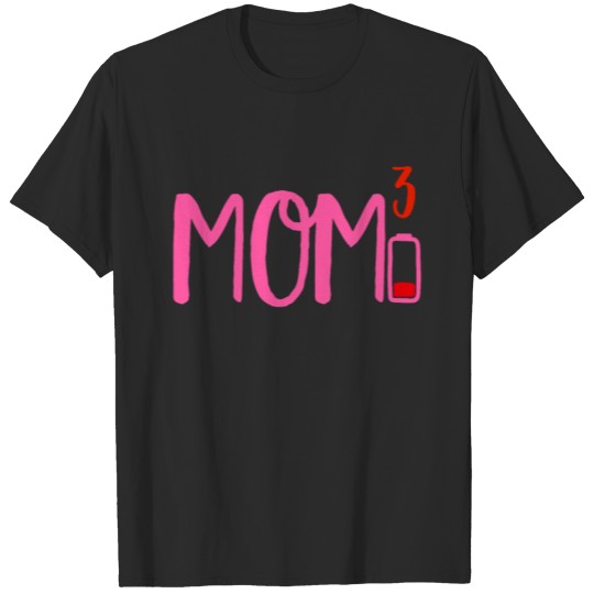 Mom of Three 3 Cubed design Low Battery Gift for T-shirt