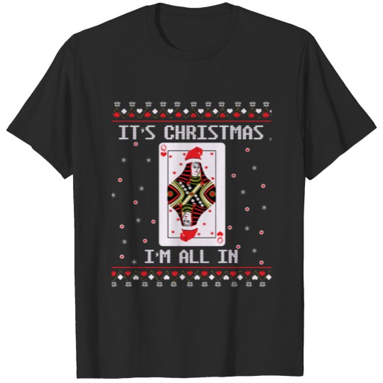 Queen Of Hearts Poker Gambler Ugly Christmas Sweat T-shirt