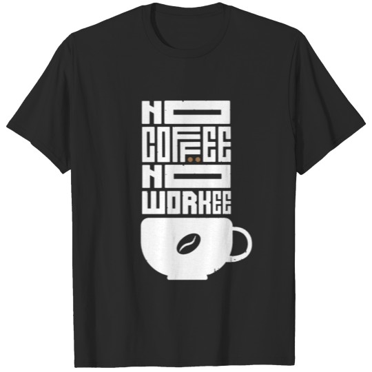 Coffee Caffeine Café Espresso Cappuccino T-shirt