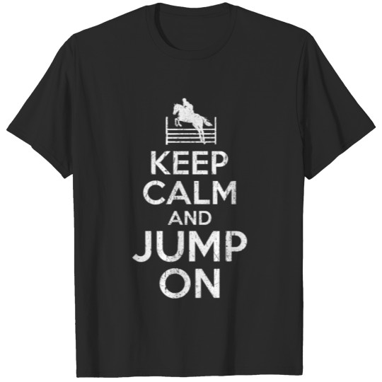 Keep Calm Equestrians T-shirt