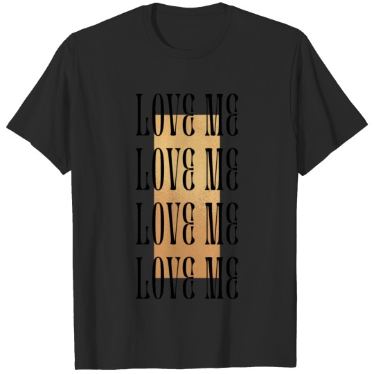 LOVE ME T-shirt