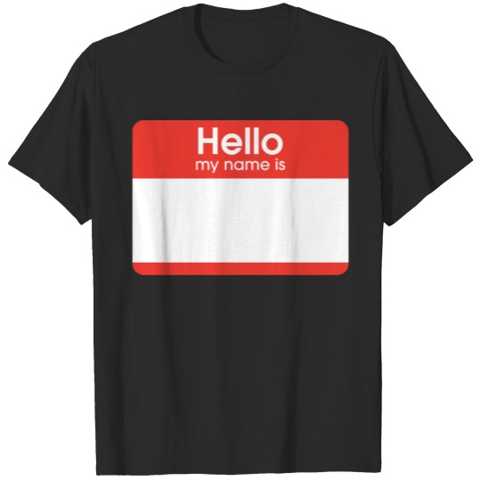 Hello my name is sticker T-shirt