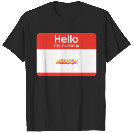 Hello my name is Addison T-shirt