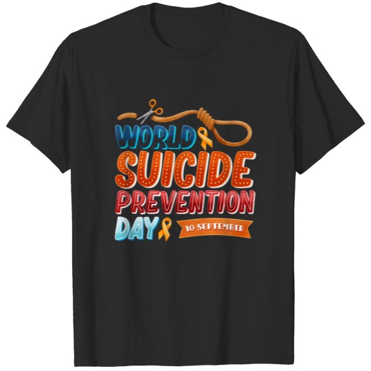 world suicide prevention day T-shirt