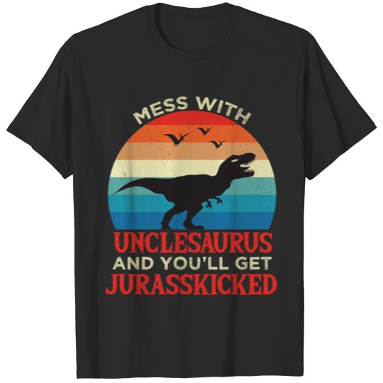 Uncle Dinosaur Unclesaurus T-rex Get Jurasskicked T-shirt