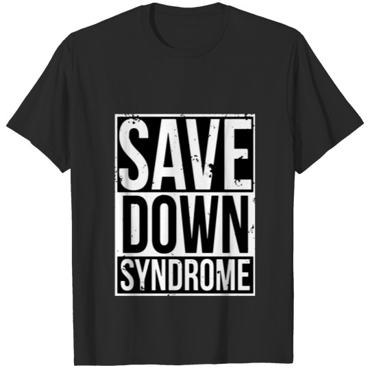 Save Down Syndrome T-shirt