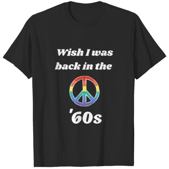 Back in the 60s T-shirt
