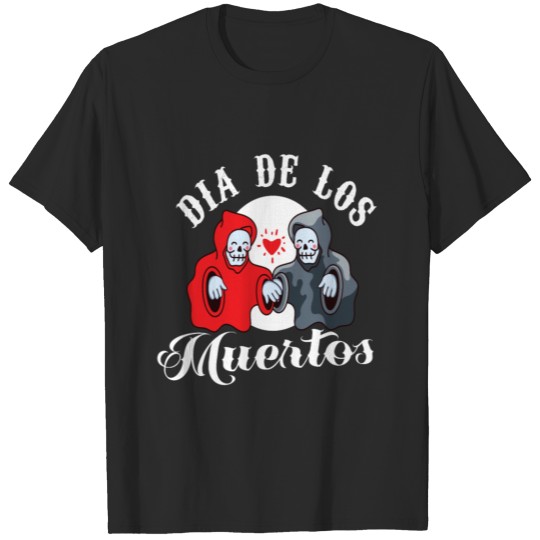 Dia De Los Muertos Day Of The Dead T-shirt