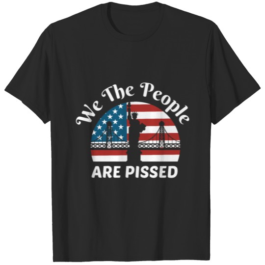We The People are Pissed - US Flag Sunset T-shirt