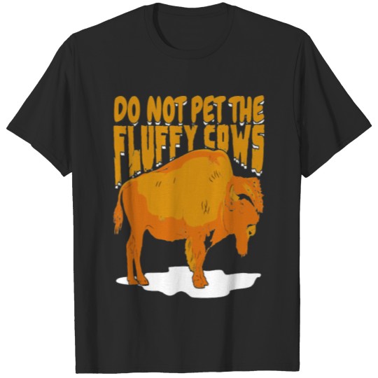 Do Not Pet The Fluffy Cows Classic T Shirt Copy Co T-shirt