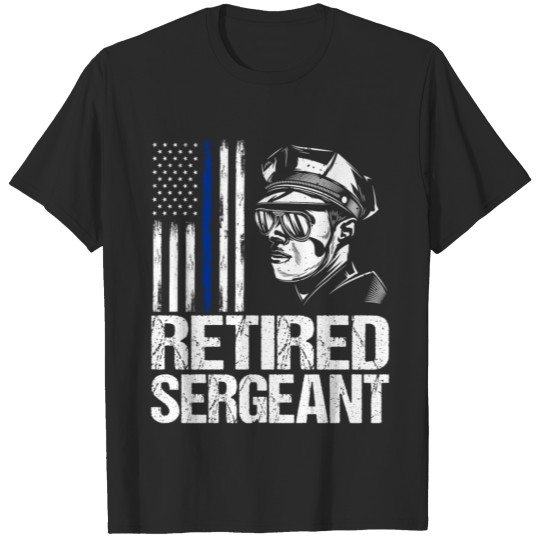 Retired Sergeant Law Enforcement Police T-shirt