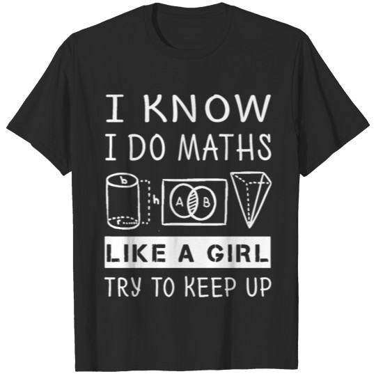 Funny Math Maths Girl Try To Keep Up Fitted Scoop T-shirt