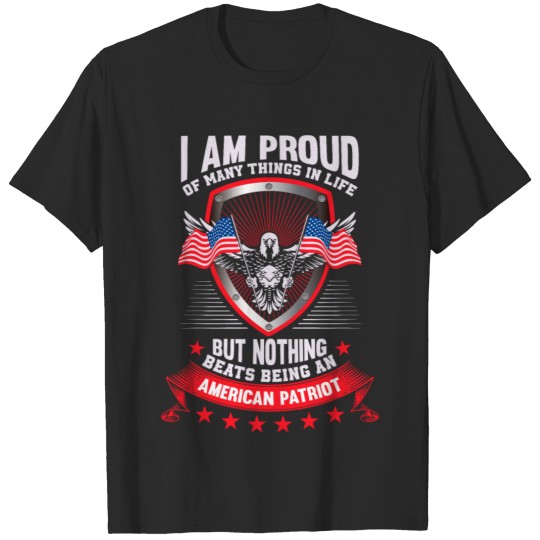 I'm a Proud American Patriot T-shirt