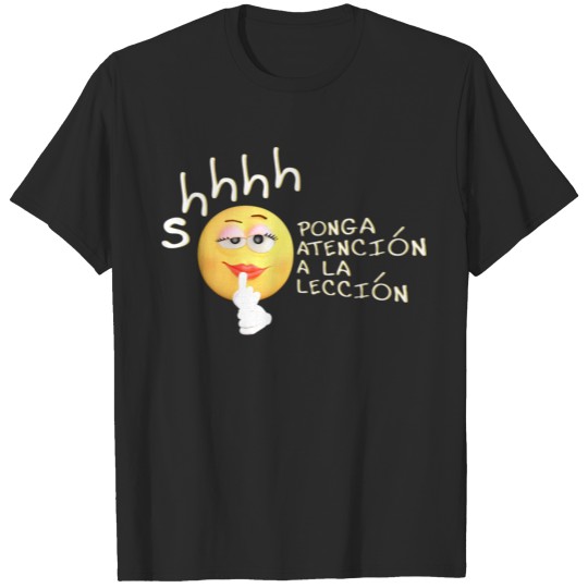 Spanish Teacher Attention Atencion A 0812 T-shirt