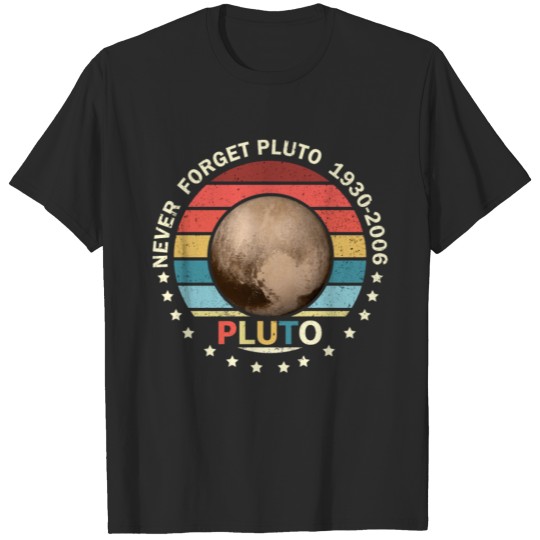 Never Forget Pluto Retro Design T-shirt