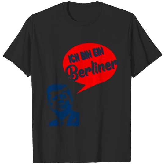 Berlin - John F. Kennedy Ich bin ein Berliner JFK T-shirt