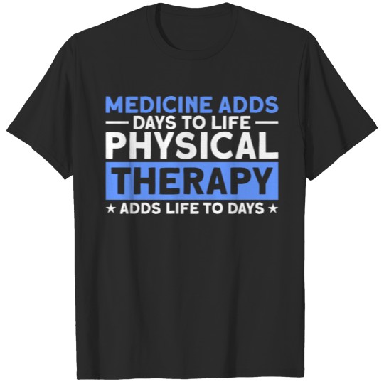 Physiotherapist Physical Therapy T-shirt