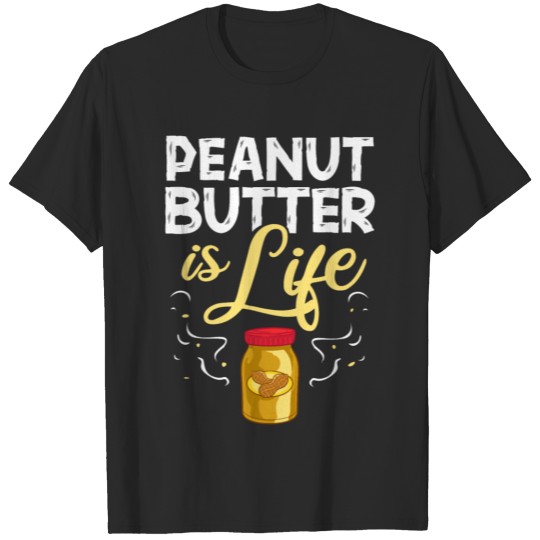 Peanut Butter Nut Recipes Cookies Bars T-shirt