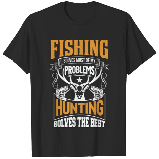 Fishing Hunting Gift Fisherman Hunter Sport Outdoo T-shirt