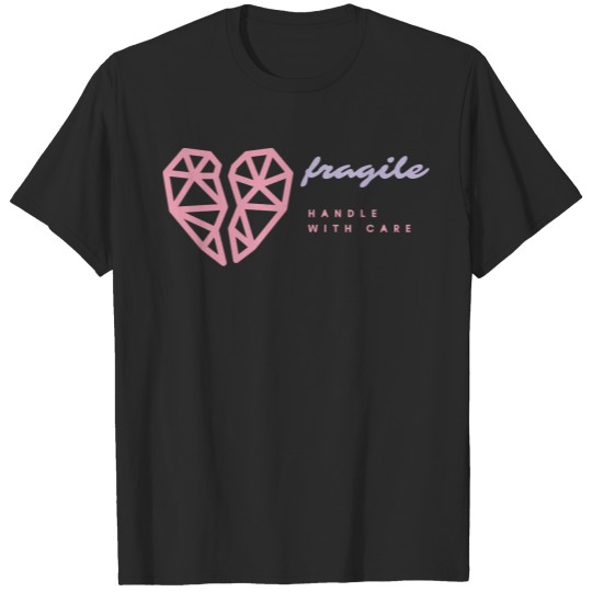 fragile Handle With Care T-shirt