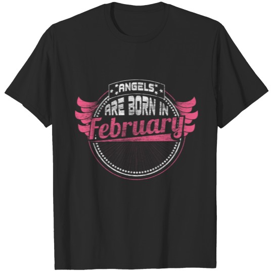 February Birthday Girl Saying Gift T-shirt