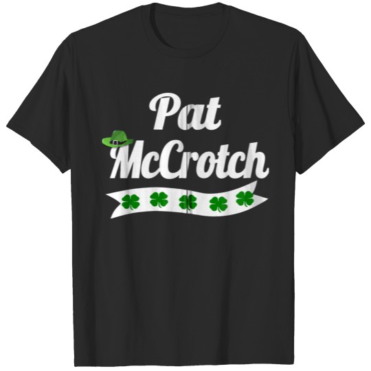 Pat Mccrotch T Shirt St Patricks Day Shirt Zip T-shirt