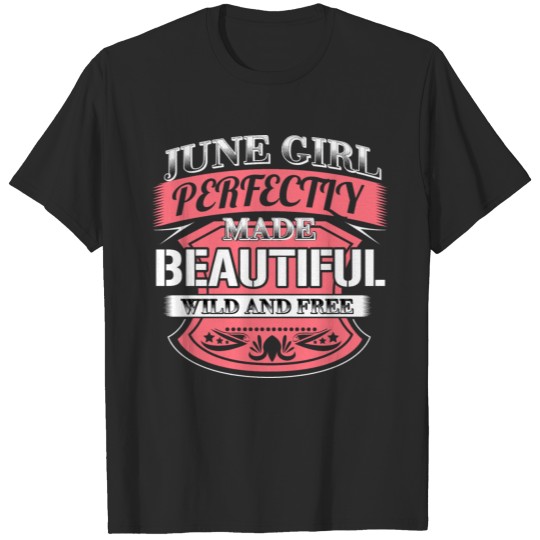 June Birthday Woman Celebration Gift T-shirt