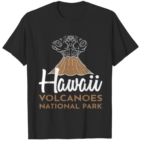 Hawaii Volcanoes National Park Lava Volcano T-shirt