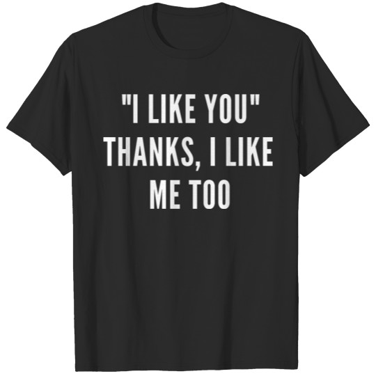 Sarcastic quotes | Witty comebacks t shirt T-shirt