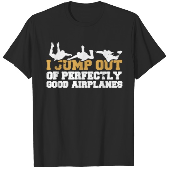 I Jump Out Of T-shirt