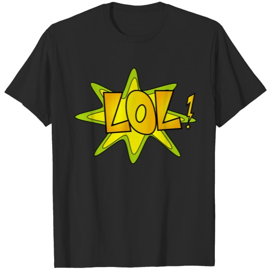 LOL! Laughing Out Loud T-shirt