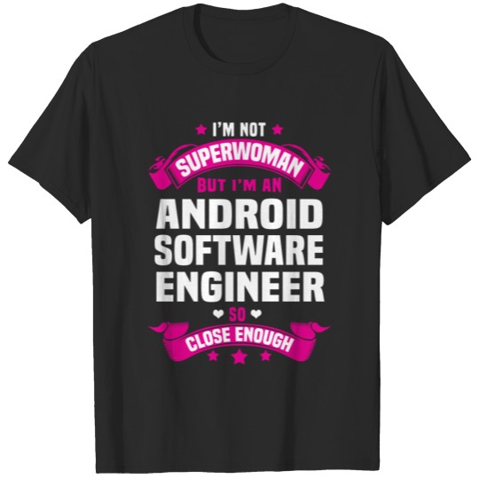 Android Software Engineer T-shirt