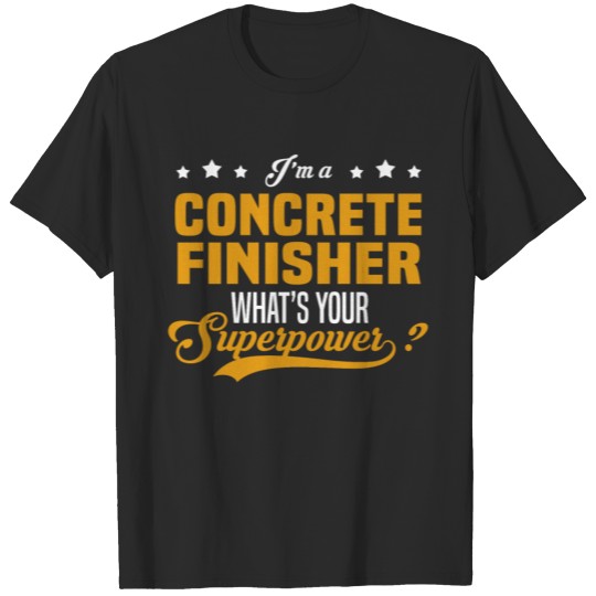 Concrete Finisher T-shirt