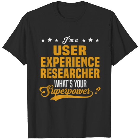 User Experience Researcher T-shirt