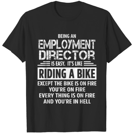 Employment Director T-shirt