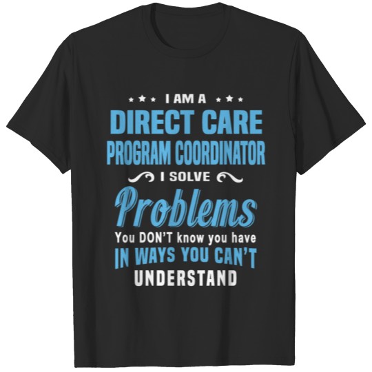 Direct Care Program Coordinator T-shirt