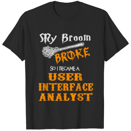 User Interface Analyst T-shirt