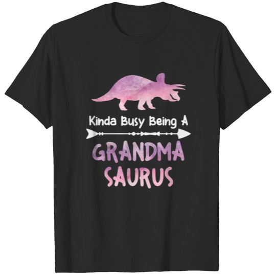 Kinda Busy Being A Grandma Saurus T-shirt