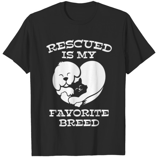 Rescued Is My Favorite Breed T-shirt