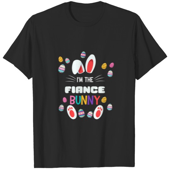 im-the-fiance-bunny-matching-family-easter-party-t-shirt