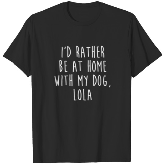 Lola Dog Name Dog T-shirt