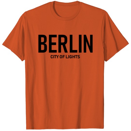Berlin - City of Lights - Germany - Deutschland T-shirt