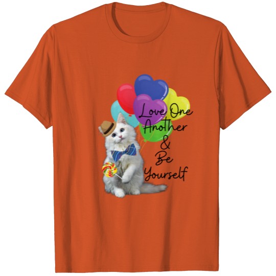 Love One Another Be Yourself Cat Feline Cute T-shirt