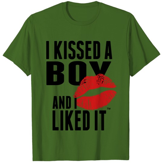 I KISSED A BOY AND I LIKED IT T-shirt