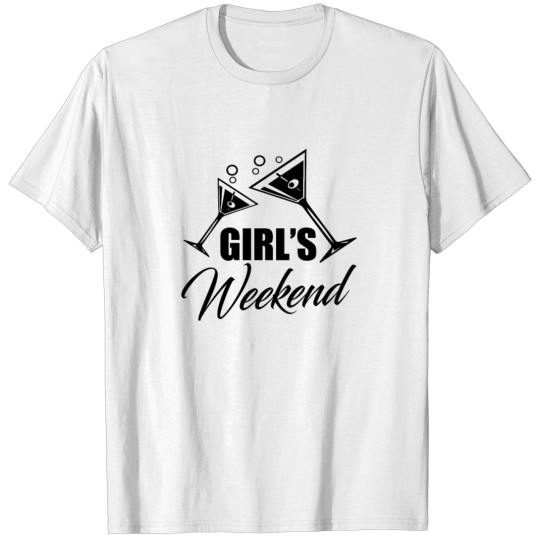 Girl s Weekend T-shirt