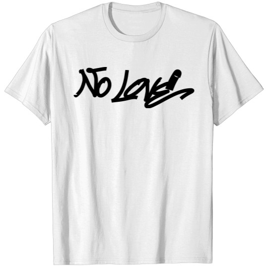 No love T-shirt