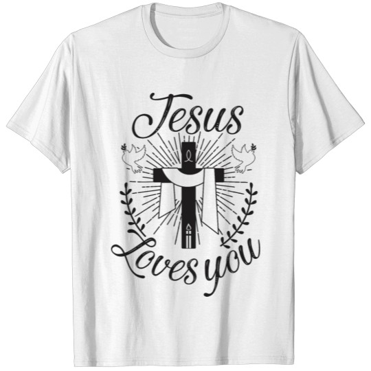 Jesus love you, cross , holy ghost. T-shirt