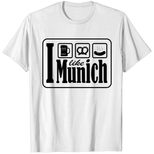 I like Munich Oktoberfest T-shirt