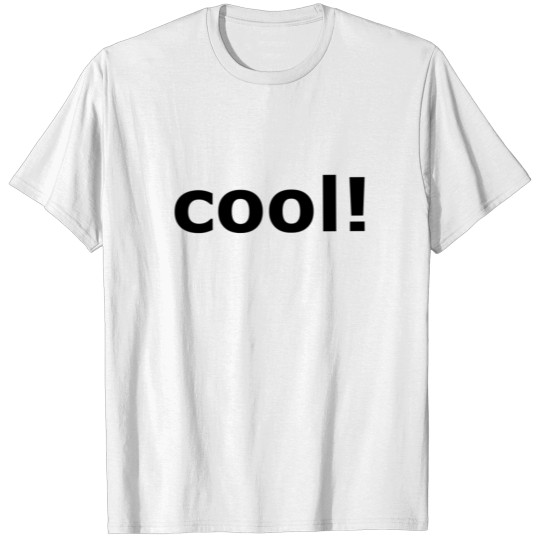 Cool T-shirt, Cool T-shirt