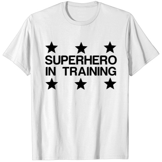 SUPERHERO IN MAKING T-shirt
